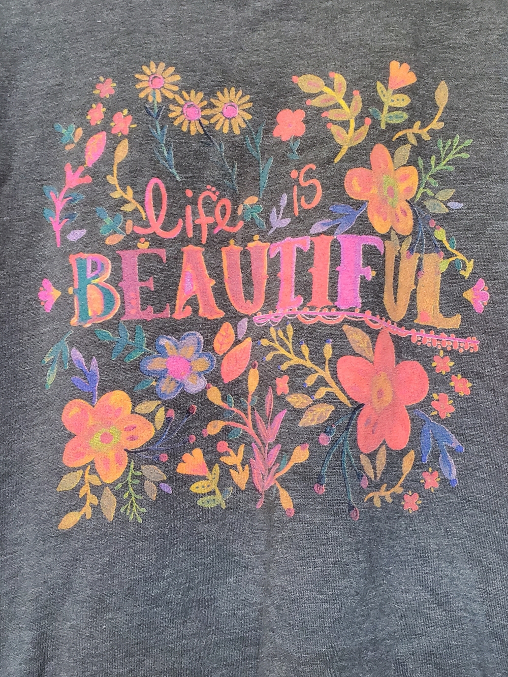 NATURAL LIFE Charcoal Floral "Life is Beautiful" Graphic Sweatshirt.  Size Med - Picture 2 of 7